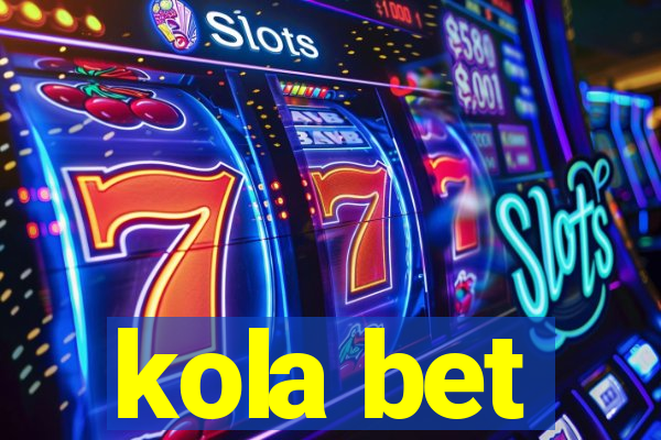 kola bet